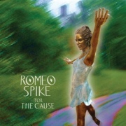 Romeo Spike: For the Cause